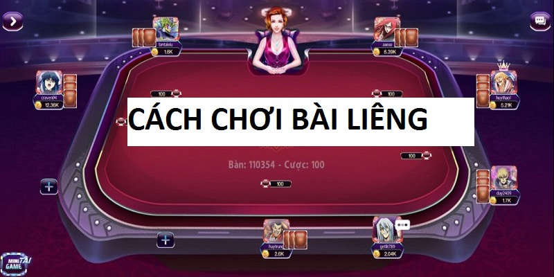 cách chơi bài Liêng