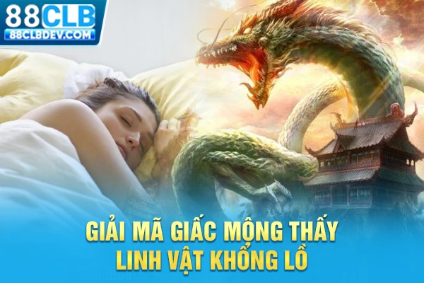 Mơ Thấy Rồng Là Điềm Gì? Luận Giải Ý Nghĩa Từng Chiêm Bao Chiêm bao chủ nhân cưỡi thần thú